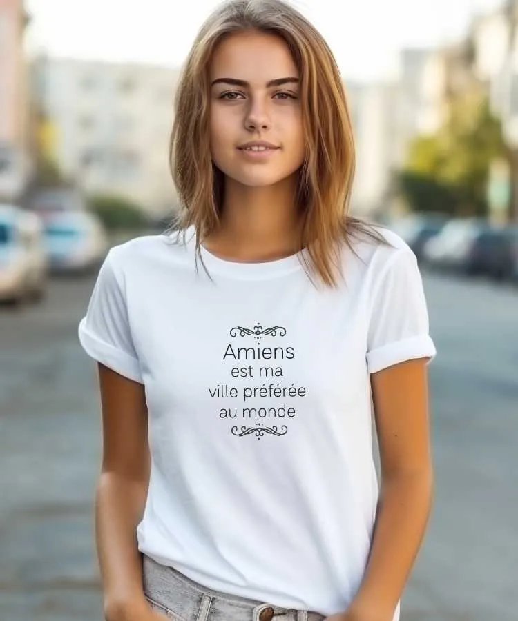 T-Shirt Amiens est ma ville préférée au monde