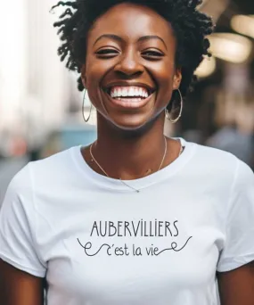 T-Shirt Aubervilliers c'est la vie