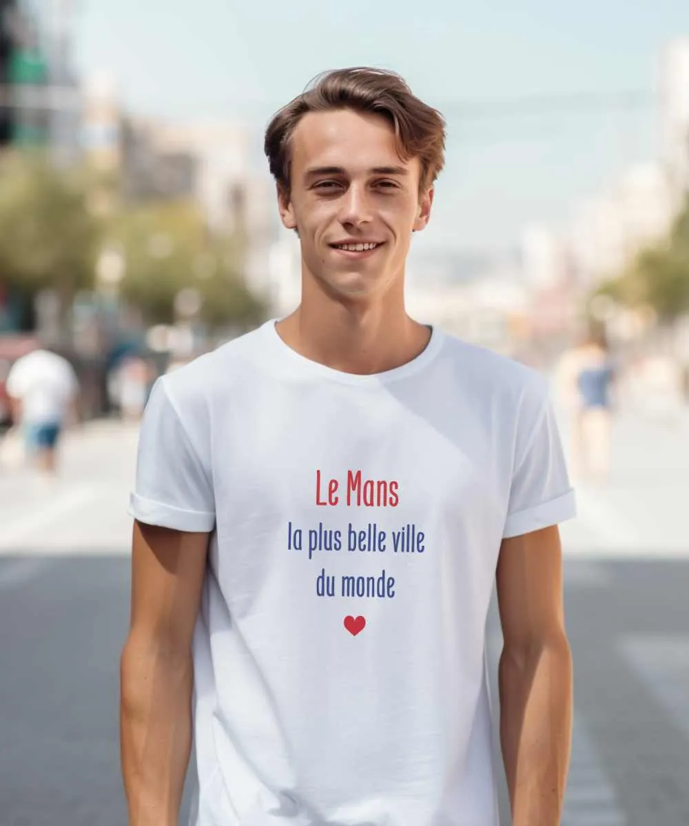 T-Shirt Le Mans la plus belle ville du monde