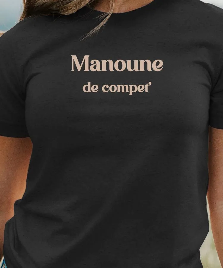 T-Shirt Manoune de compet' Pour femme