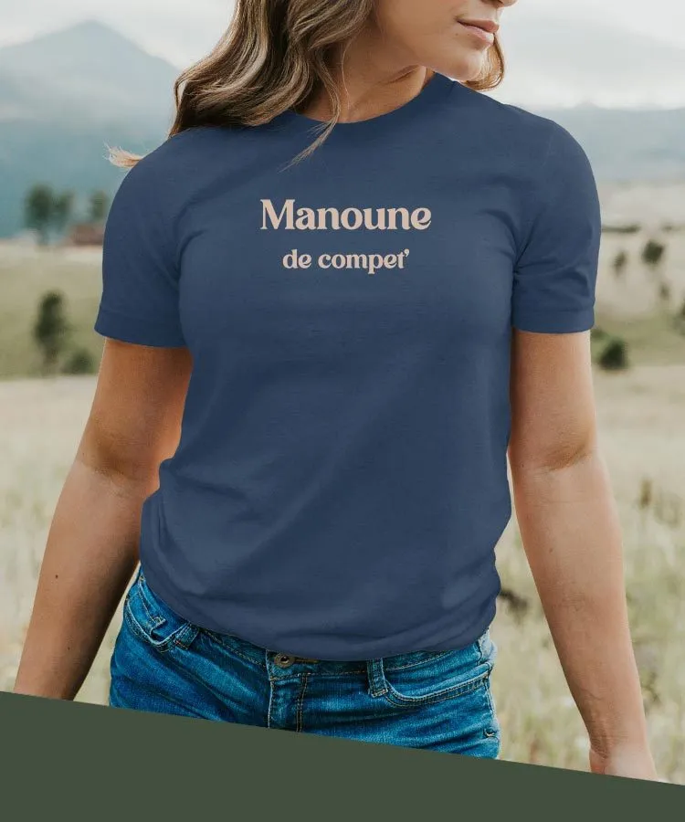 T-Shirt Manoune de compet' Pour femme