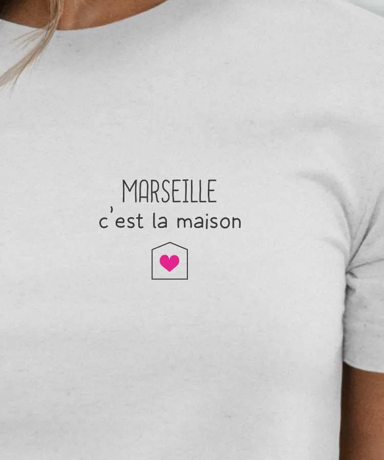 T-Shirt Marseille C'est la maison