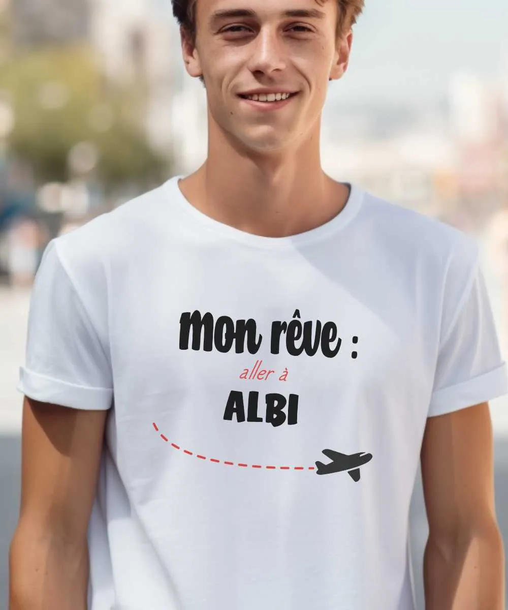 T-Shirt Mon rêve aller à Albi