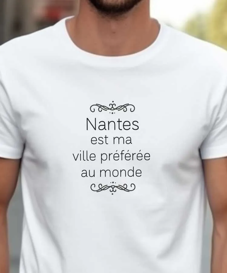 T-Shirt Nantes est ma ville préférée au monde