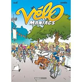 VELOMANIACS TOME 1